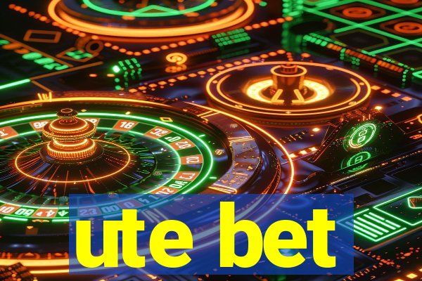 ute bet